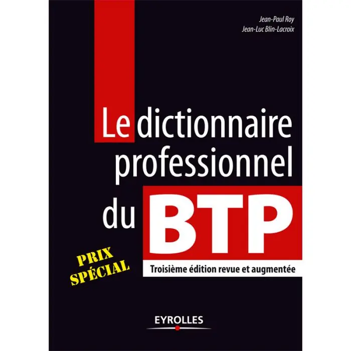 Le dictionnaire professionnel du btp (3ème edition) Achetez Aujourd&rsquo;hui